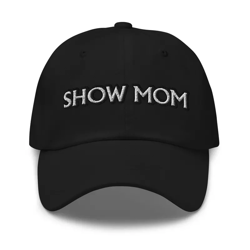 Casual Dad Hat – 'Show Mom' Embroidered Design 1