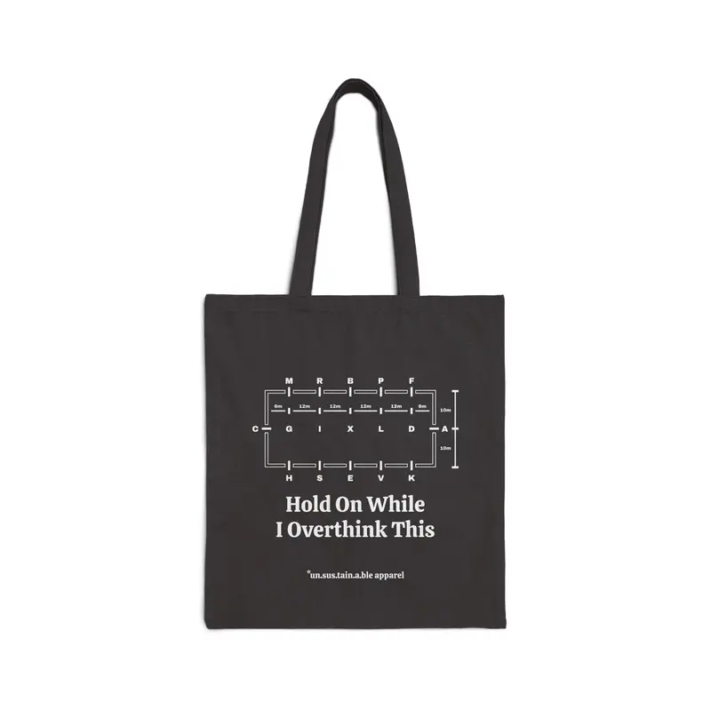 Double-Sided Cotton Canvas Tote Bag – 'Dressage Ring: Hold On While I Overthink' Print 1