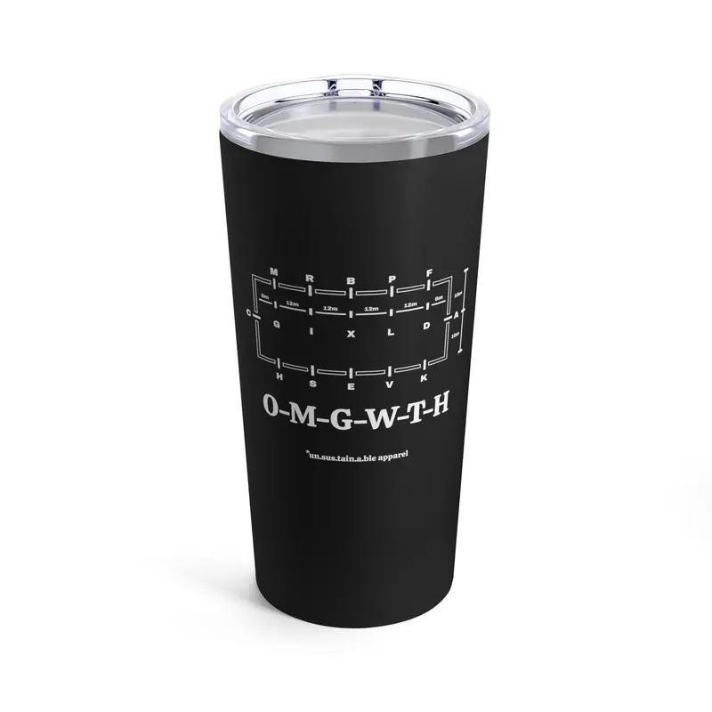 Insulated 20 Oz Tumbler – 'Omgwth Dressage' Graphic Design 1